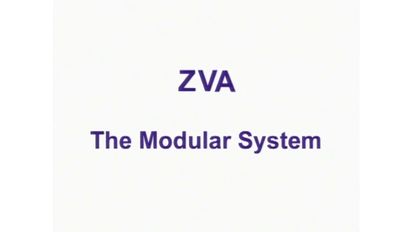 ZVA: The Modular System ZVA: The Modular System